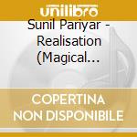 Sunil Pariyar - Realisation (Magical Musical Journey) cd