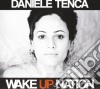 Daniele Tenca - Wake Up Nation cd
