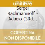 Sergei Rachmaninoff - Adagio (3Rd Movement) From Symphony No. 2 cd musicale