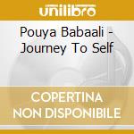 Pouya Babaali - Journey To Self cd