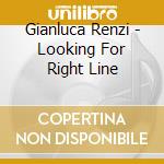 Gianluca Renzi - Looking For Right Line