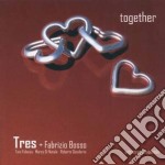 Tres + Fabrizio Bosso - Together