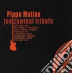 Pippo Matino - Joe Zawinul Tribute