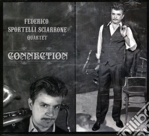 Federico Sportelli - Connection cd musicale di Federico Sportelli