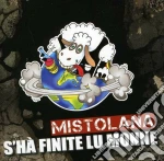 Mistolana Feat.sandro Seconi - Se Ha' Finite Lu Monne cd