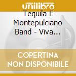 Tequila E Montepulciano Band - Viva L'Italia Vol.2 cd