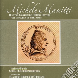 Michele Mascitti - Four Concertos For Opera7 cd musicale di Michele Mascitti