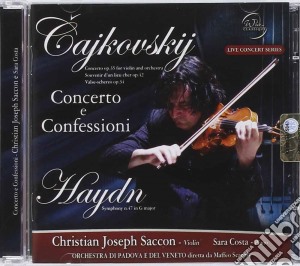 Pyotr Ilyich Tchaikovsky / Joseph Haydn - Concerto E Confessioni (Cd+Dvd) cd musicale di Cost C.j.saccon/sara