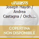 Joseph Haydn / Andrea Castagna / Orch. Interamnia En - Joseph Haydn cd