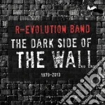 R-evolution Band - Dark Side Of The Wall cd