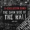 R-evolution Band - Dark Side Of The Wall cd