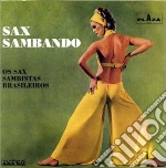 Sax Sambando - Os Sax Sambistas Brasileiros cd