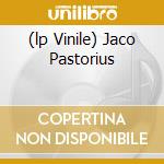 (lp Vinile) Jaco Pastorius cd