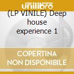 (LP VINILE) Deep house experience 1 lp vinile di Duque Abe
