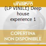 (LP VINILE) Deep house experience 1 cd
