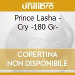 Prince Lasha - Cry -180 Gr- cd musicale di Prince Lasha