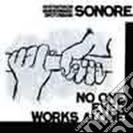 Sonore - No One Ever Works Alone cd