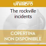 The rockville incidents cd musicale di Cifer lou & the hellions