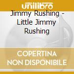 Jimmy Rushing - Little Jimmy Rushing cd