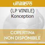 (LP VINILE) Konception cd