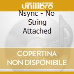 Nsync - No String Attached cd musicale di N'sync