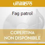 Fag patrol cd