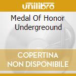 Medal Of Honor Undergreound cd