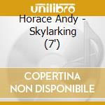 Horace Andy - Skylarking (7