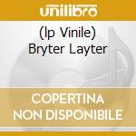 (lp Vinile) Bryter Layter cd
