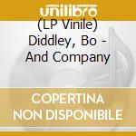 (LP Vinile) Diddley, Bo - And Company vinile