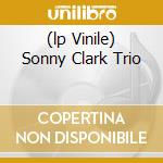 (lp Vinile) Sonny Clark Trio cd