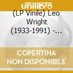 (LP Vinile) Leo Wright (1933-1991) - Blues Shout vinile