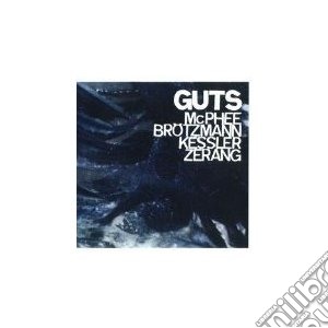 Brotzmann/mcphee/kes - Zerang - Guts cd musicale di BROTZMANN/MCPHEE/KES