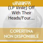 (LP Vinile) Off With Their Heads/Four Letter Word - One For The Road Split vinile