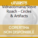 Vidnaobmana/Steve Roach - Circles & Artifacts cd