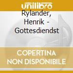 Rylander, Henrik - Gottesdiendst cd