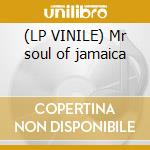 (LP VINILE) Mr soul of jamaica lp vinile di Alton Ellis