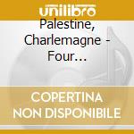 Palestine, Charlemagne - Four Manifestations On.. cd musicale di Palestine, Charlemagne