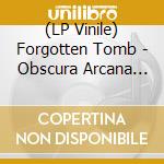 (LP Vinile) Forgotten Tomb - Obscura Arcana Mortis vinile