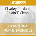 Charley Jordan - It Ain'T Clean cd