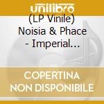 (LP Vinile) Noisia & Phace - Imperial (2x12