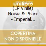 (LP Vinile) Noisia & Phace - Imperial (2x12') vinile