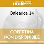 Balearica 14 cd