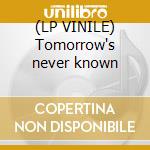 (LP VINILE) Tomorrow's never known lp vinile di Captain sunshine & valley