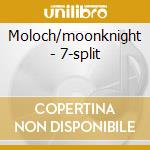 Moloch/moonknight - 7-split cd musicale di Moloch/moonknight