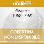 Please - 1968-1969 cd