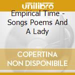 Empirical Time - Songs Poems And A Lady