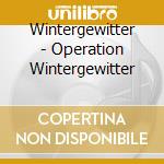 Wintergewitter - Operation Wintergewitter cd