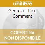 Georgia - Like Comment cd