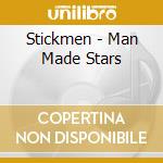 Stickmen - Man Made Stars cd